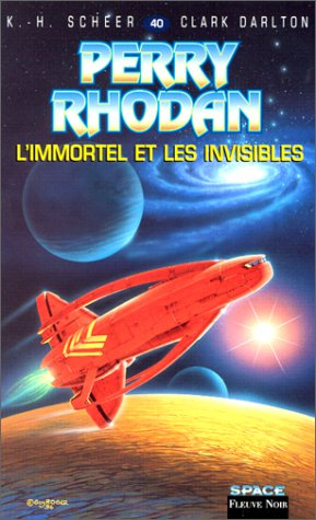 perry rhodan : l'immortel et les invisibles