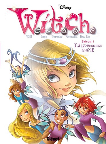 Witch. Vol. 5. La dernière larme