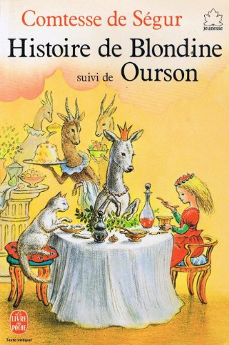 histoire de blondine suivi de ourson (le livre de poche)
