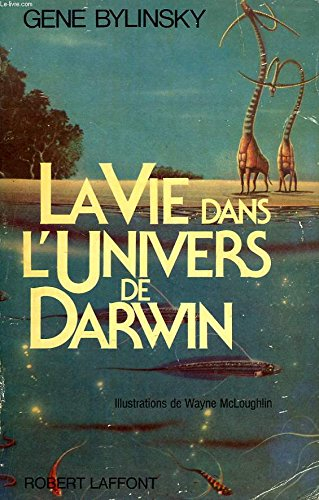 La Vie dans l'univers de Darwin