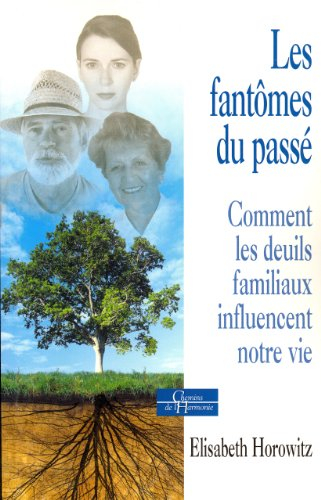 Les fantômes du passé : comment les deuils familiaux influencent notre vie