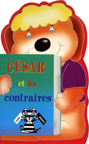 César et les contraires