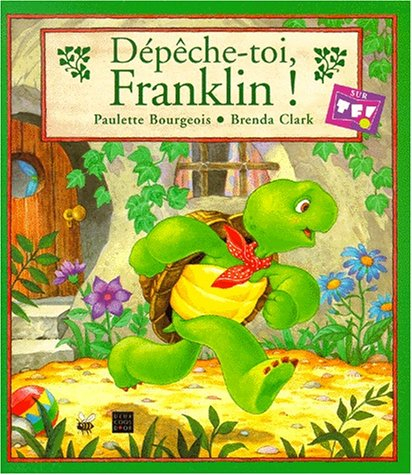 Dépêche-toi, Franklin !