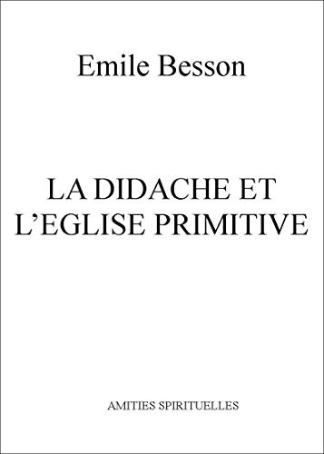 La didaché et l'église primitive