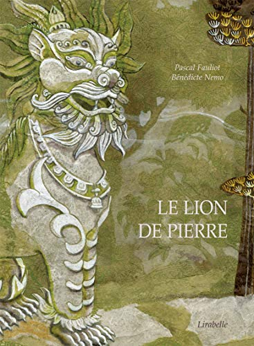 Le lion de pierre : un conte du Tibet