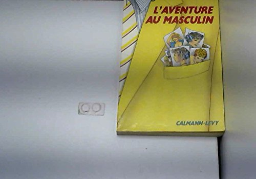 l'aventure au masculin