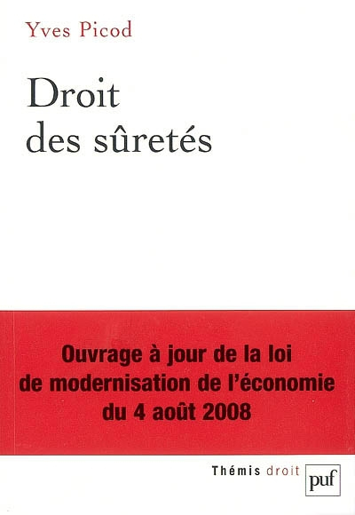 Droit des sûretés : ouvrage à jour de la loi de modernisation de l'économie du 4 août 2008