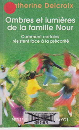 Ombres et lumières de la famille Nour : comment certains résistent face à la précarité