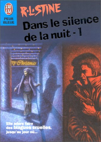 Dans le silence de la nuit. Vol. 1