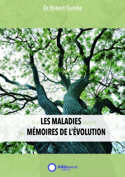 Et si les maladies étaient des mémoires de l'évolution ?