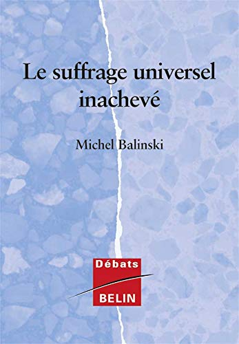 Le suffrage universel inachevé