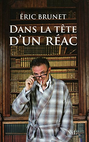 Dans la tête d'un réac