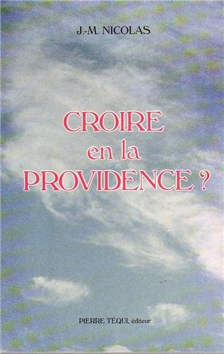 Croire en la providence ?