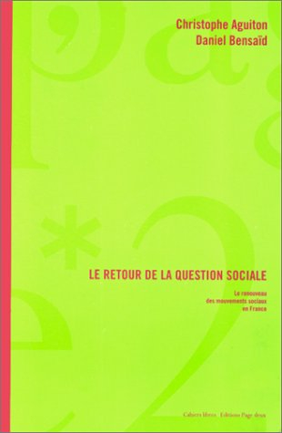 Le retour de la question sociale : le renouveau des mouvements sociaux en France
