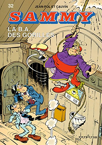 Sammy. Vol. 32. La B.A. des gorilles