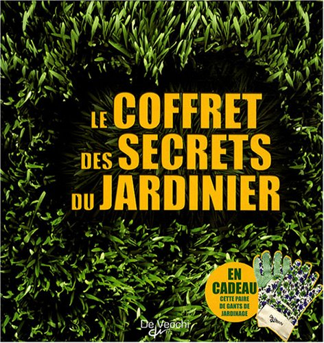 Le coffret des secrets du jardinier