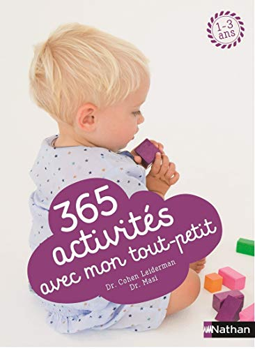 365 activités avec mon tout-petit : 1-3 ans