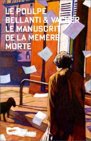 Le manuscrit de la mémère morte