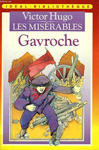 les miserables, tome 3 - gavroche
