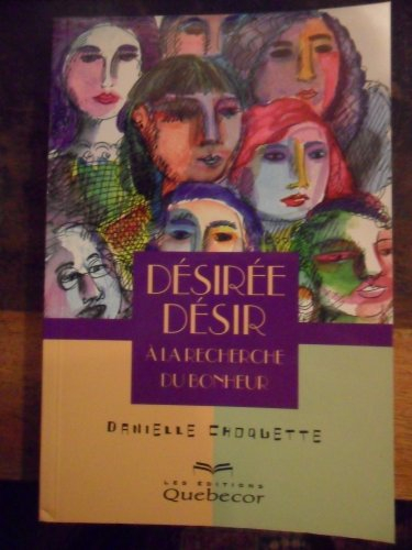 désirée désir : a la recherche du bonheur