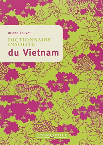 Dictionnaire insolite du Vietnam