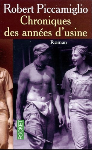 Chroniques des années d'usine