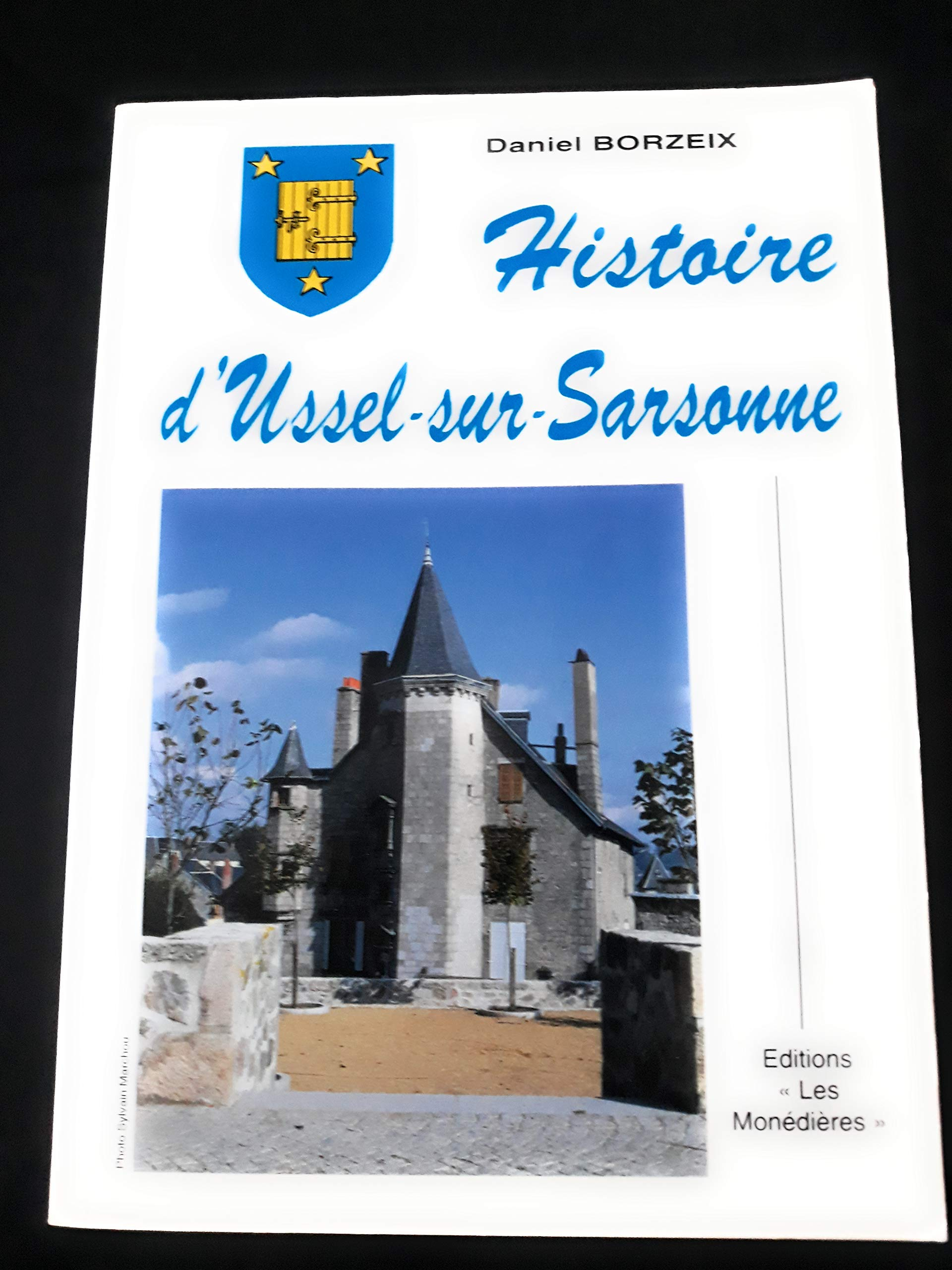 Histoire d'Ussel sur Sarsonne