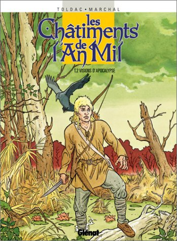 Les châtiments de l'an mil. Vol. 2. Visions d'apocalypse