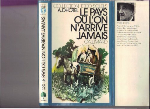 le pays où l'on n'arrive jamais