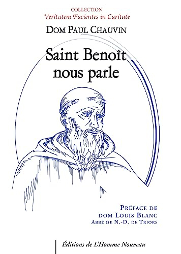 Saint Benoît nous parle