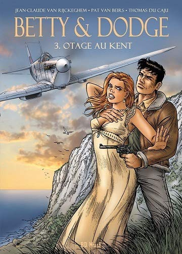 Betty & Dodge. Vol. 3. Otage au Kent