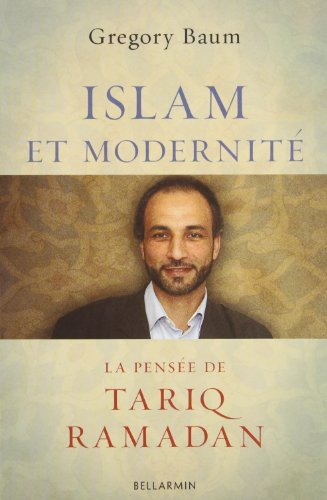 Islam et modernité : pensée de Tariq Ramadan