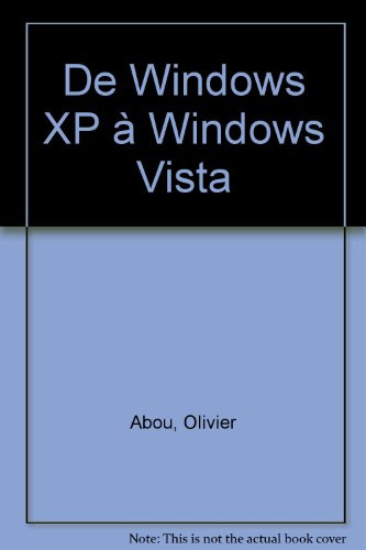 De Windows XP à Windows Vista