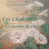 Les chakras : le jardin de Dieu