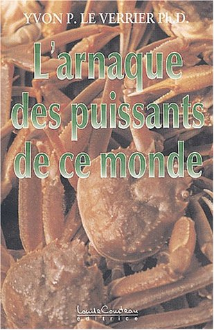 L'arnaque des puissants de ce monde