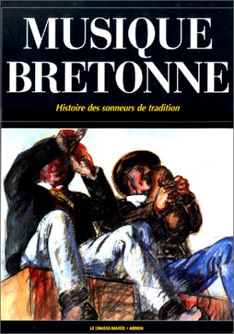 Musique bretonne : histoire des sonneurs de tradition