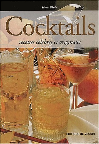 Cocktails : recettes célèbres et originales