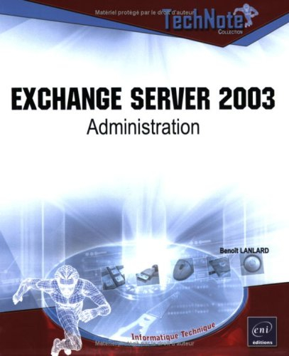 Exchange Server 2003 : administration