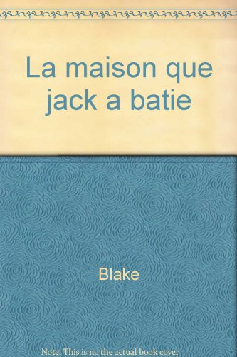 La maison que Jack a bâtie