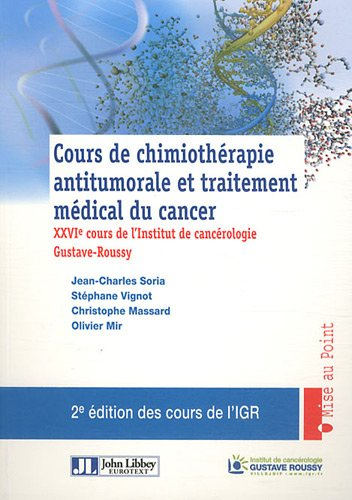 Cours de chimiothérapie antitumorale et traitement médical du cancer