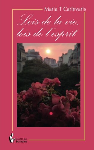 Lois de la vie, lois de l'esprit