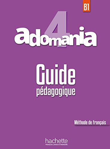 Adomania 4 Guide Pédagogique