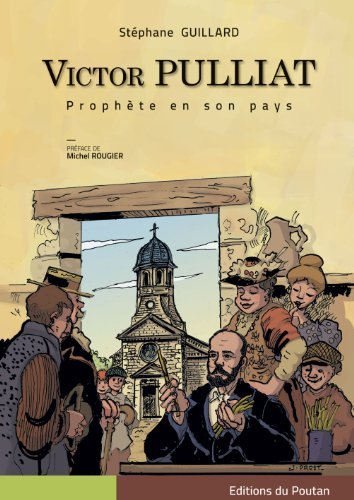 Victor Pulliat : prophète en son pays