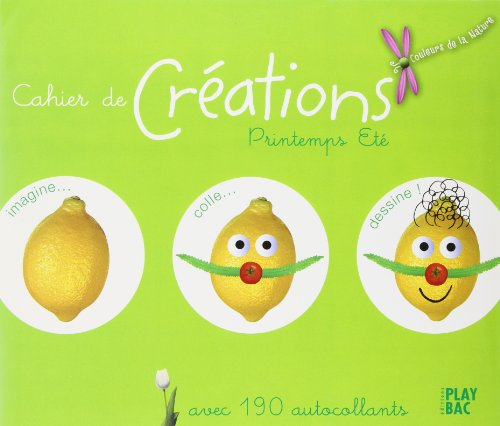 Cahier de créations printemps été