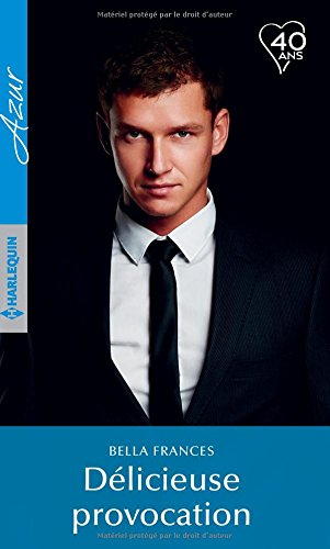 Délicieuse provocation