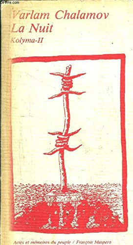 kolyma 2 : la nuit