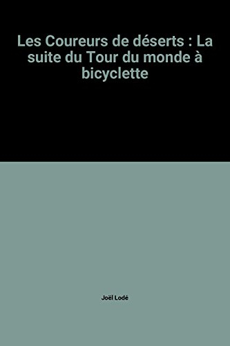 Les Coureurs de déserts