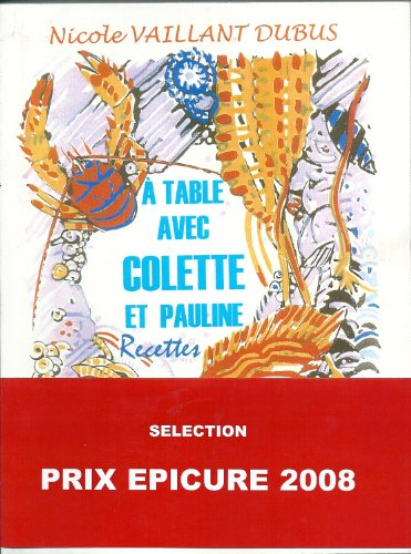 A table avec Colette et Pauline : recettes
