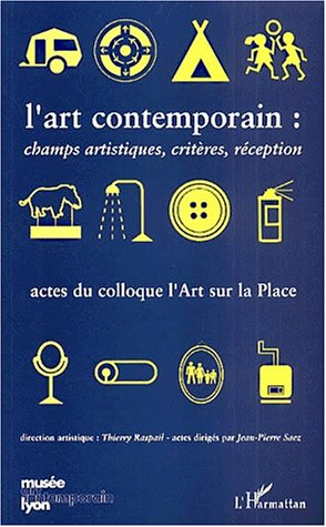 L'art contemporain : champs artistiques, critères, réception : actes du colloque du Musée d'Art Cont