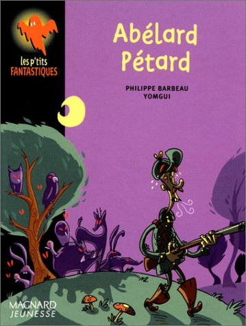 La chasse infernale d'Abélard Pétard
